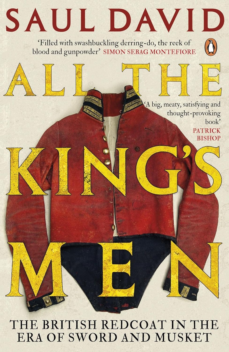 All the Kings Men - By Saul David