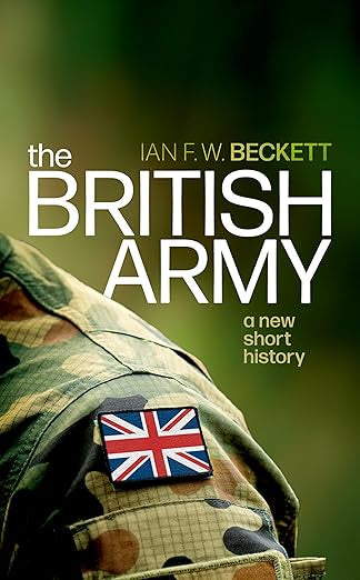 The British Army - By Ian F.W. Beckett